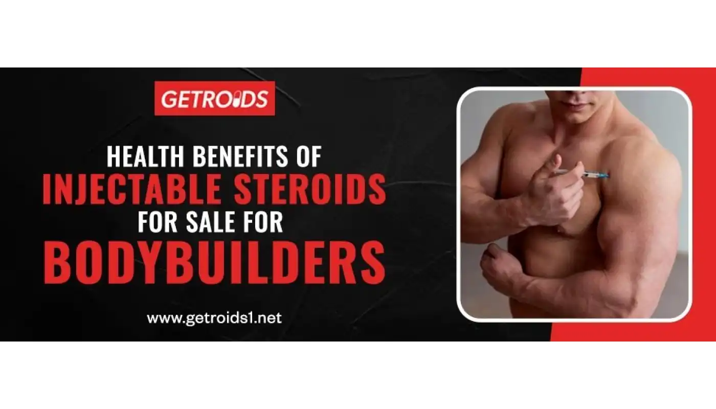Health Benefits of Injectable Steroids for Sale for Bodybuilders Health Benefits of Injectable Steroids for Sale for Bodybuilders