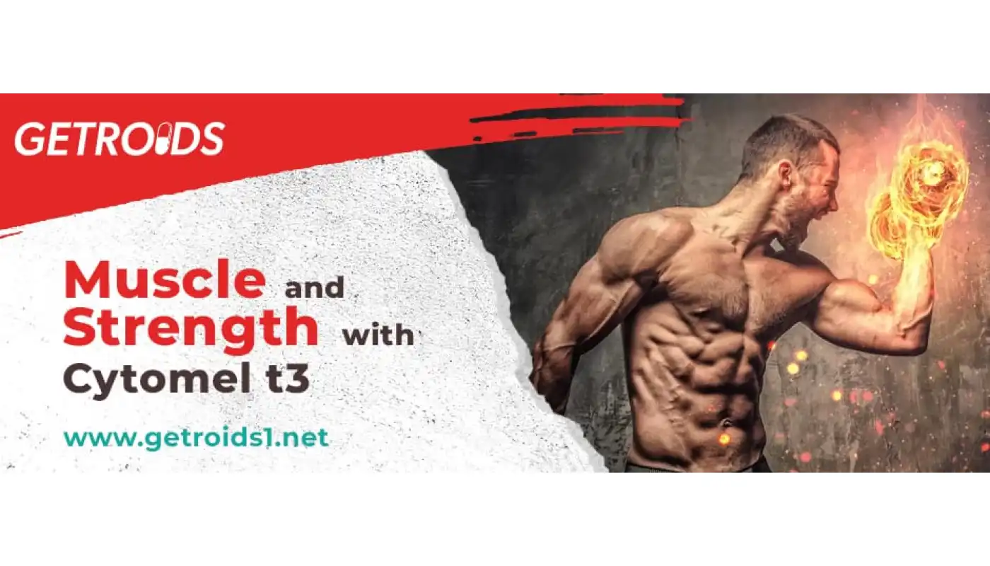 Boosting Muscle Strength with Cytomel T3: Buy Steroids Online